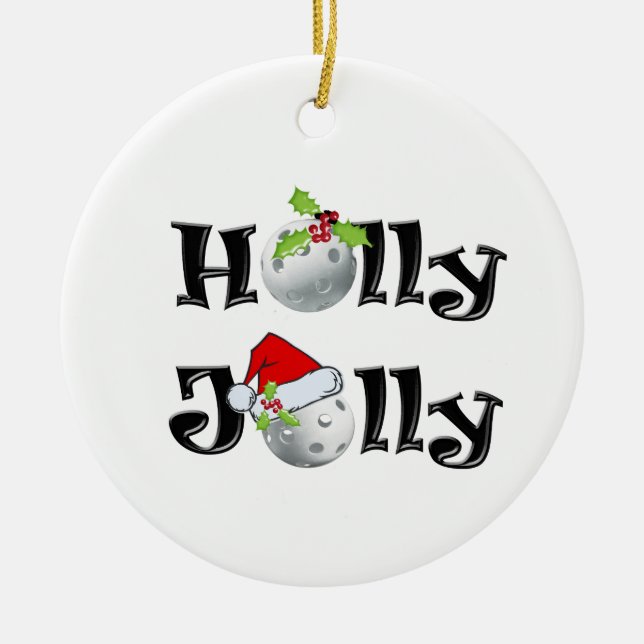 Christmas pickleball Holly Jolly Ceramic Ornament (Front)