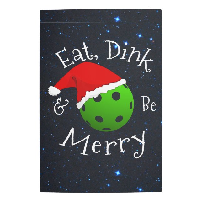 Christmas Pickleball Saying Eat Dink and Be Merry Metal Print (Front)