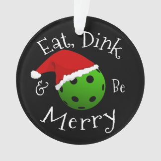 Christmas Pickleball Saying Ornament