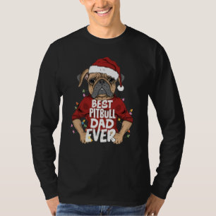 Christmas Pitbull Dad Ever-Design T-Shirt
