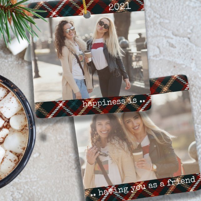 Christmas Plaid Happiness is You as Friend 2 Photo Ceramic Ornament (Creator Uploaded)