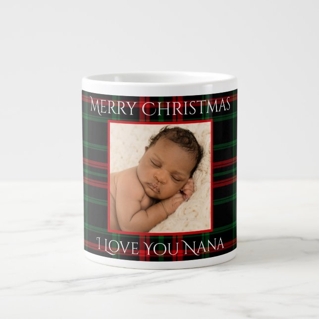 Christmas Plaid I Love You Nana Your Photo Giant Coffee Mug (Front)