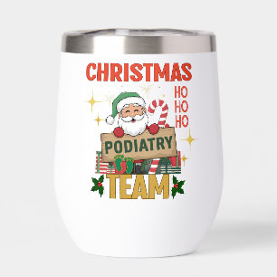 Christmas Podiatry Team - Festive Foot Care Profes Thermal Wine Tumbler