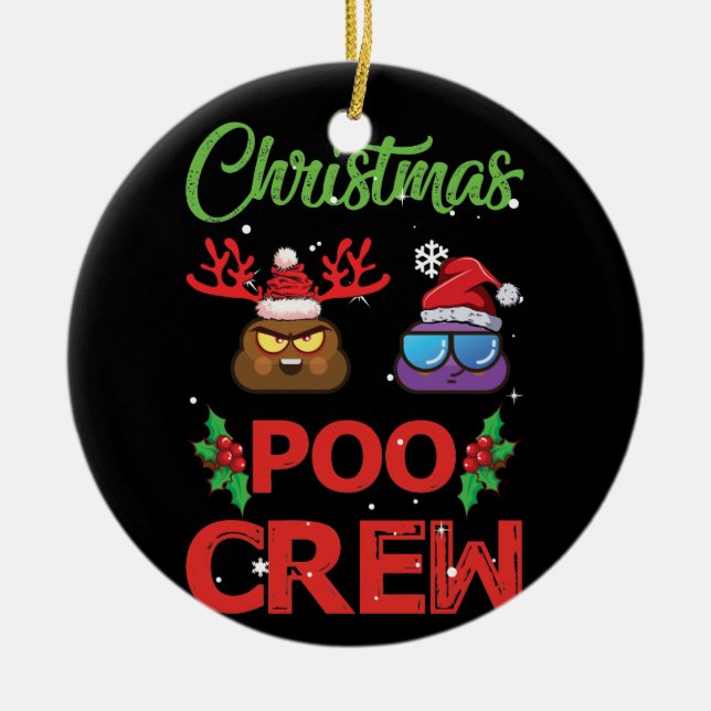Christmas Poo Crew Christmas Poop Emoji Ceramic Ornament (Front)