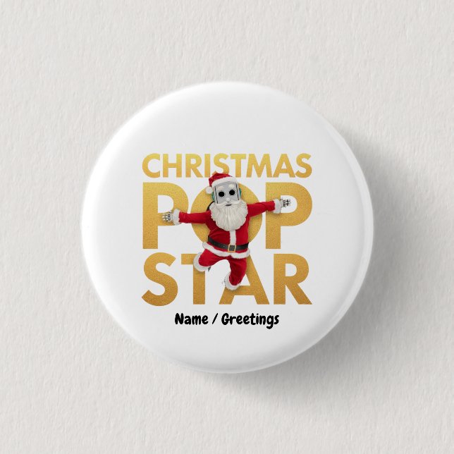 Christmas Pop Star Robot Santa Graphic Button (Front)
