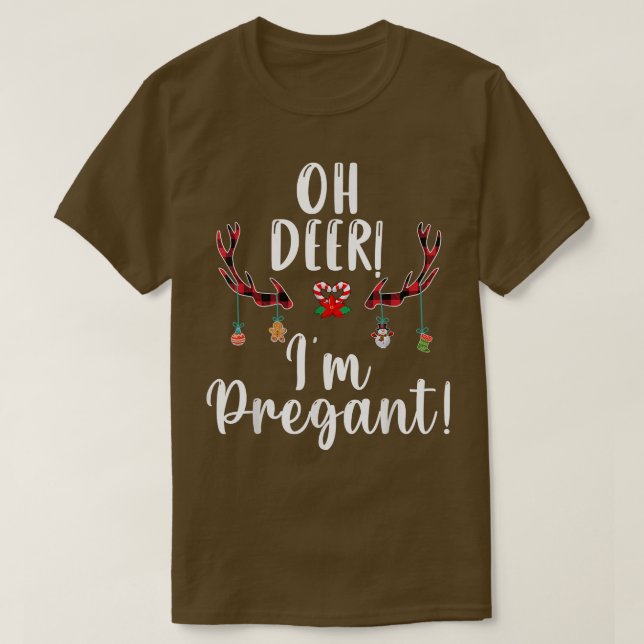 Christmas Pregnancy Announcement Oh Deer I'm Pregn T-Shirt (Design Front)