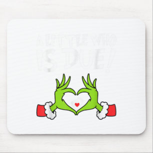 Christmas Pregnancy Shirt A Little Who Is Due _1 Mouse Pad