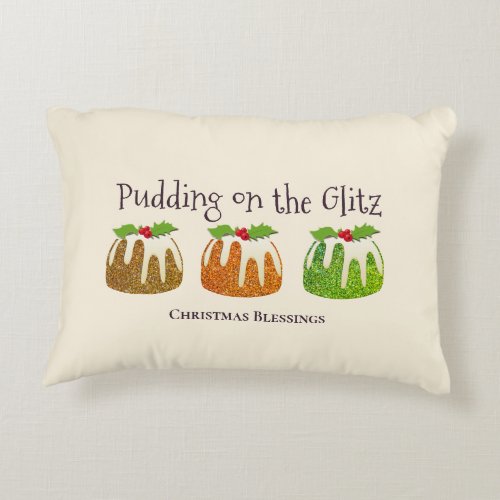 Christmas  PUDDING ON GLITZ  Festive Cream Accent Pillow