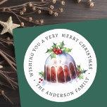 Christmas pudding watercolor family name classic round sticker<br><div class="desc">Labels featuring a beautiful watercolor painting of a Christmas pudding,  and a custom holiday greeting and your name. Default text "Wishing you a very merry Christmas".</div>
