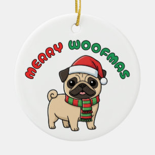 Christmas Pug Ornament: Merry Woofmas Ceramic Ornament
