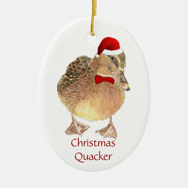 Christmas Quackers, Funny Duck, Bird Humor Ceramic Ornament (Front)