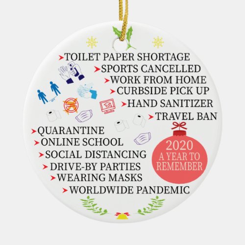 Christmas Quarantine 2020 a Year to Remember Ceramic Ornament
