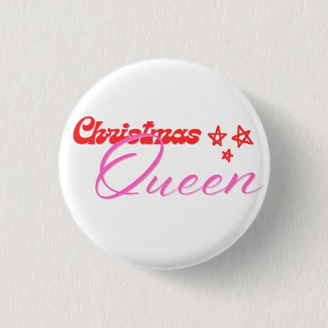 Christmas Queen Button (Front)