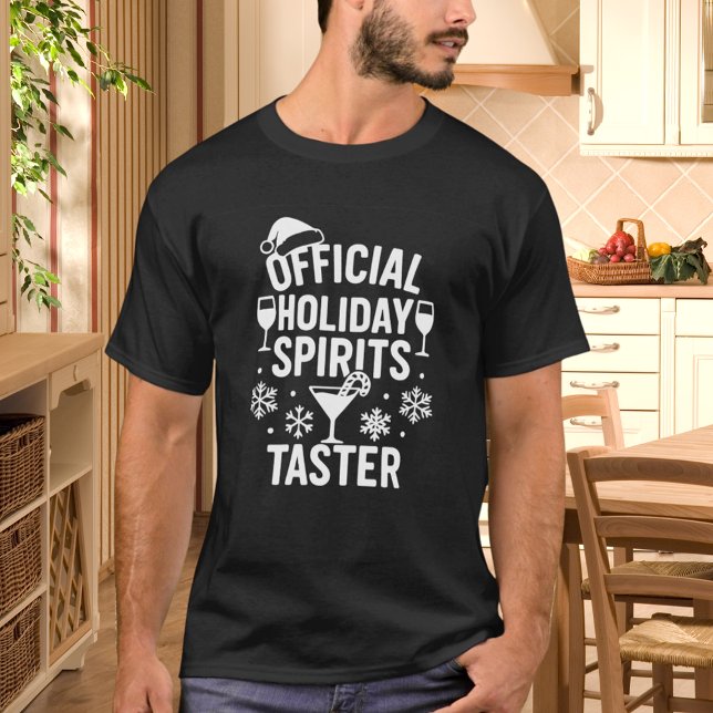 Christmas quote funny party spirits taster T-Shirt (Creator Uploaded)