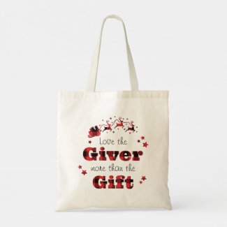 Christmas Quote Love the Giver more than the Gift