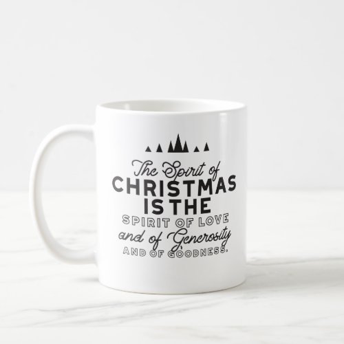 Christmas Quote _ Magic and Childhood Memories Coffee Mug