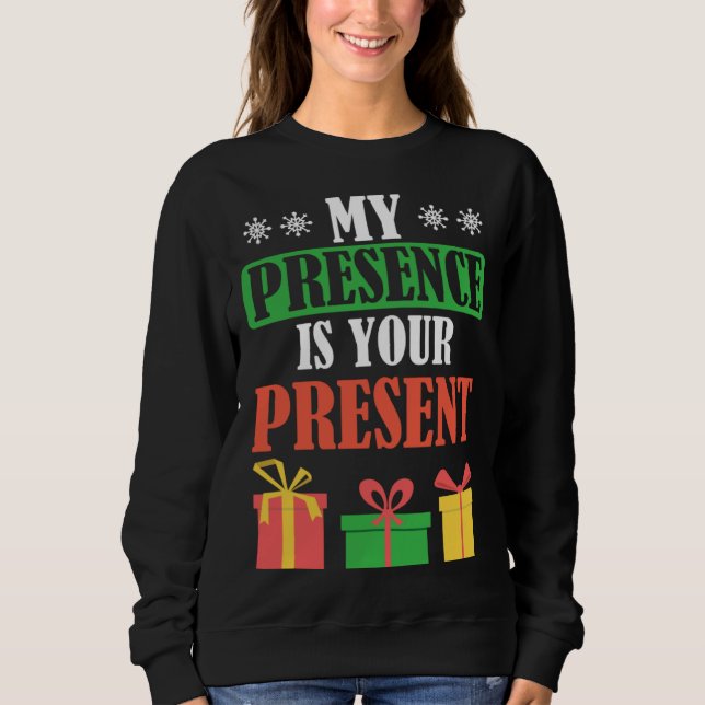 Christmas Quotes  Xmas Holiday  Ideas Sweatshirt (Front)