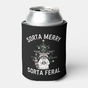Christmas Raccoon Sorta Merry Sorta Feral Xmas Can Cooler