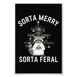 Christmas Raccoon Sorta Merry Sorta Feral Xmas Photo Print