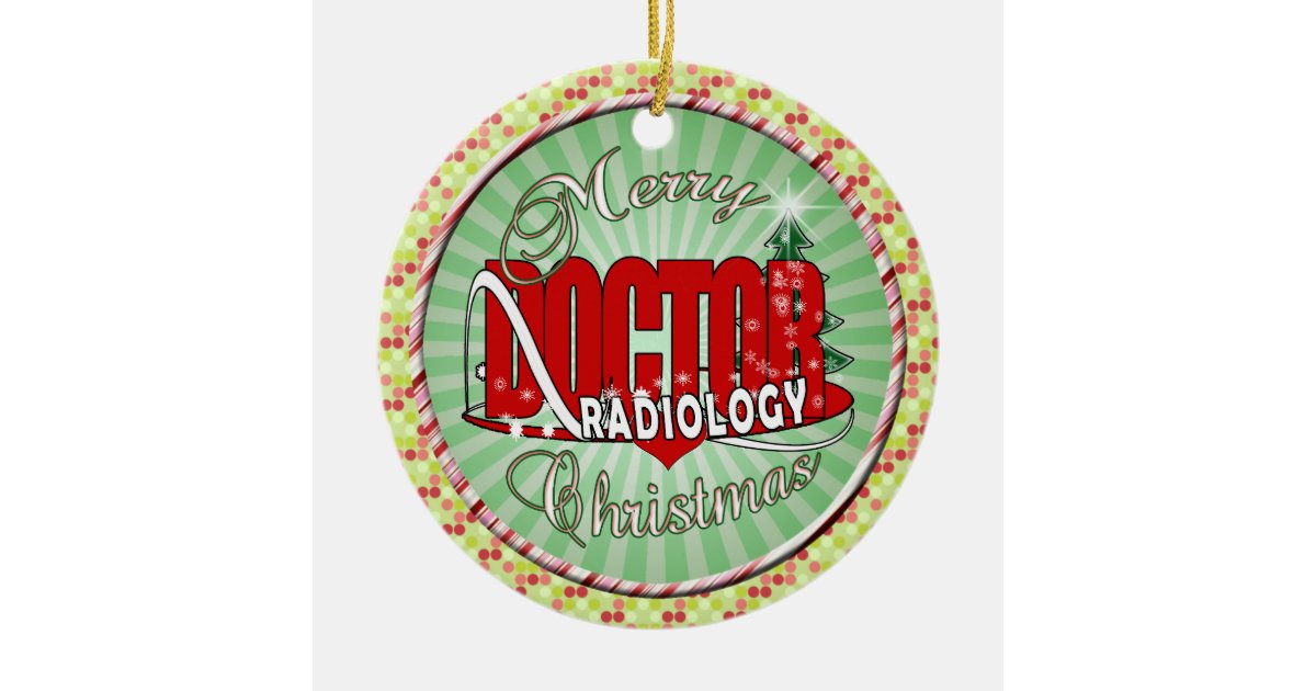 CHRISTMAS RADIOLOGY DOCTOR CERAMIC ORNAMENT Zazzle