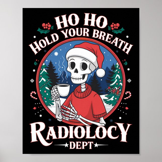 Christmas Radiology Tech Skeleton Xray Tech Ct Mri Poster (Front)