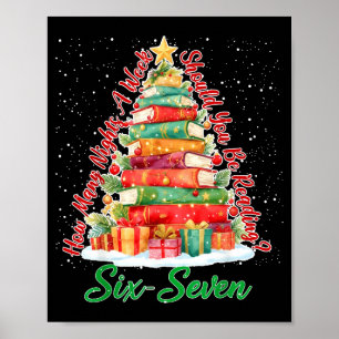 Christmas Reading 67 Six Seven Meme Teacher Book L Poster