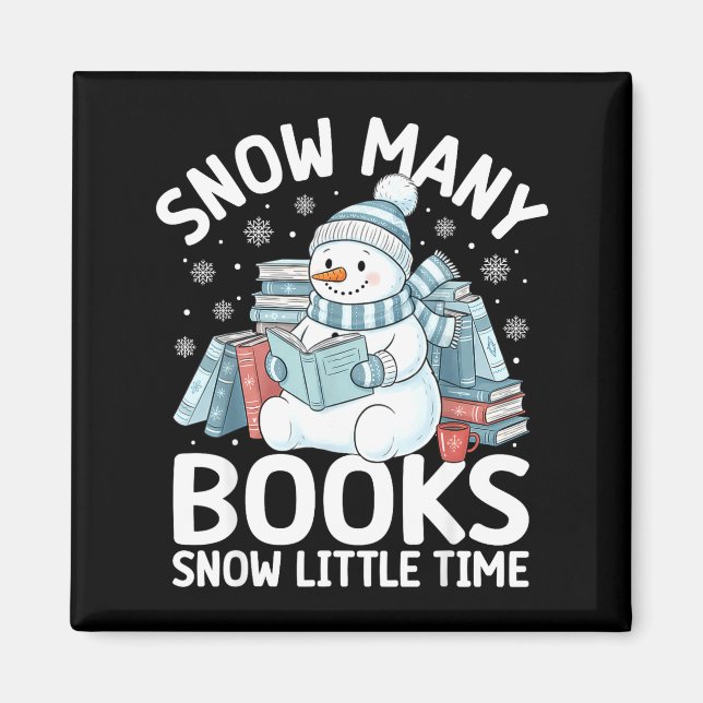 Christmas Reading Snowman So Many Books Men Women  Magnet (Front)