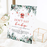 Christmas Red Santa Baby Dont Say Baby Baby Shower Pedestal Sign<br><div class="desc">The Red Christmas Santa Baby Clothes Don’t Say Baby Baby Shower Game Sign brings festive charm and fun to your holiday-themed baby shower. Set against a clean white background, it features red snowflakes, cheerful red berries, winter eucalyptus greenery, and an adorable baby clothesline, inviting guests to enjoy the classic “Don’t...</div>
