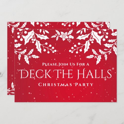 Christmas Red White Holly Deck_The_Halls Party Invitation