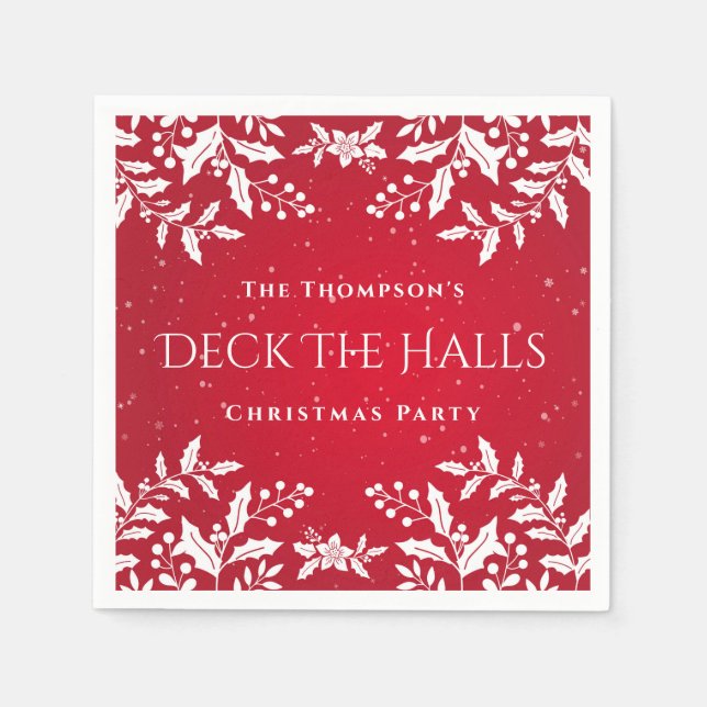 Christmas Red, White Holly, Deck The Halls Party Napkins (Front)