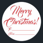 Christmas red white to from blank script elegant classic round sticker<br><div class="desc">Christmas red script  blank to from cute elegant white round Stickers labels</div>