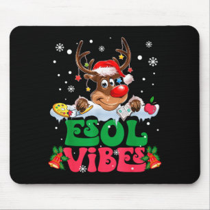 Christmas Reindeer Santa Esol Vibes Funny Teacher  Mouse Pad