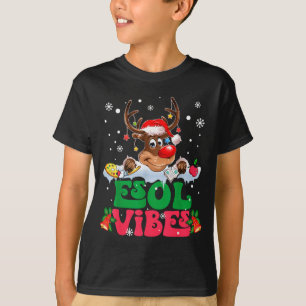 Christmas Reindeer Santa Esol Vibes Funny Teacher T-Shirt