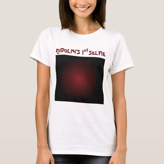 Christmas Rudolf's 1st Selfie & Santa List On Back T-Shirt (Front)