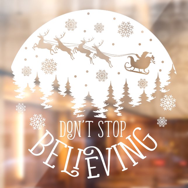 Christmas Santa Claus Don't Stop Believing White Window Cling (Sheet 2)