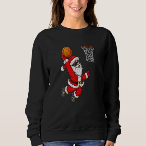 Christmas Santa Claus Dunking Basketball Sweatshirt