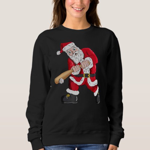 Christmas Santa Claus With Baseball Bat Baseball Sweatshirt