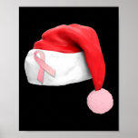 Christmas Santa Hat Breast Cancer Awareness  Poster
