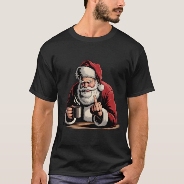 Christmas Santa Middle Finger Sarcastic Xmas Funny T-Shirt (Front)