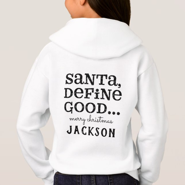 Christmas santa naughty or nice holiday hoodie (Back)