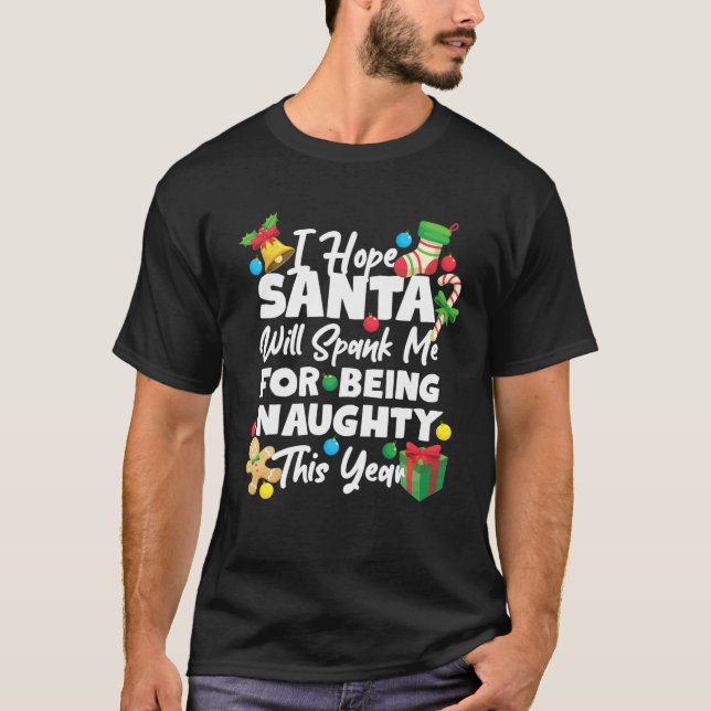 Christmas Santa Naughty Spank T-Shirt (Front)