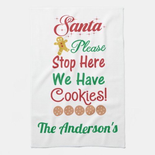 Christmas Santa Please Stop Here We have cookies Kitchen Towel