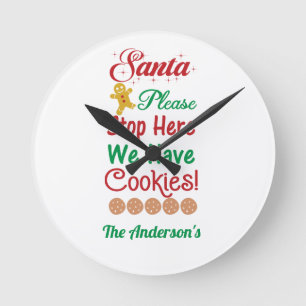 Christmas Santa Please Stop Here We have cookies  Round Clock