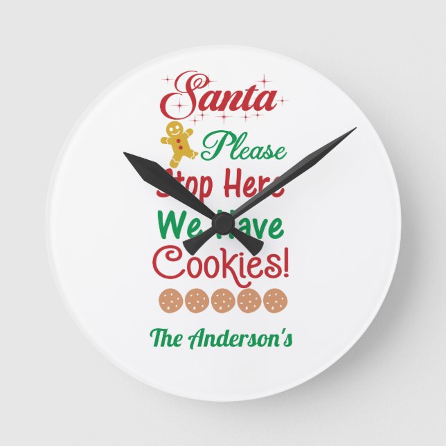 Christmas Santa Please Stop Here We have cookies  Round Clock (Front)