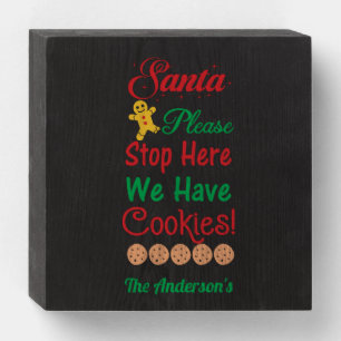 Christmas Santa Please Stop Here We have cookies Wooden Box Sign