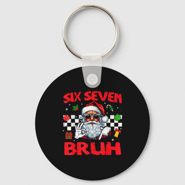 Christmas Santa Six Seven Bruh 67 Meme 6 7 Mens Bo Keychain (Front)