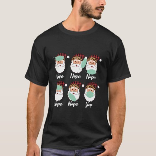 Christmas Santa Wearing Mask Wrong T_Shirt
