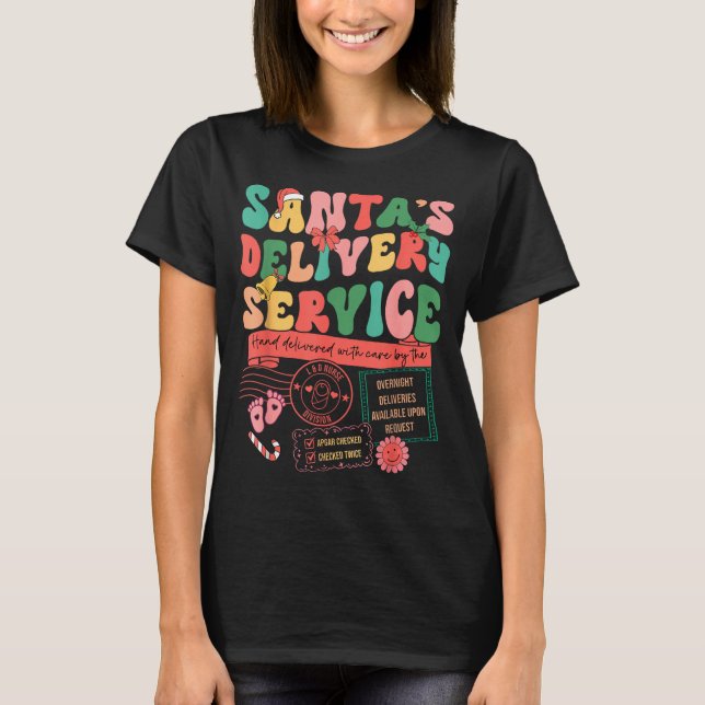 Christmas Santa's Delivery Service L&amp;d Labor D T-Shirt (Front)