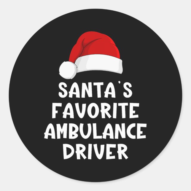 Christmas Santa's Favorite Ambulance Driver Funny  Classic Round Sticker (Front)