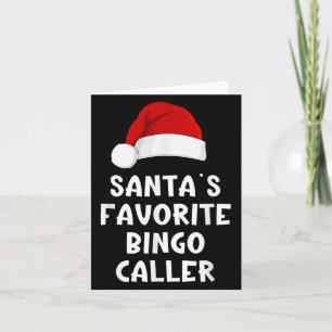 Christmas Santa's Favorite Bingo Caller Funny Xmas Card
